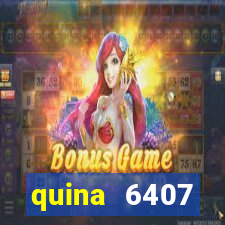 quina 6407 resultado de hoje